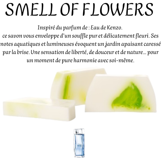 SMELL OF FLOWERS
